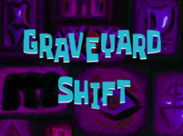 Graveyard_Shift_title_card.png