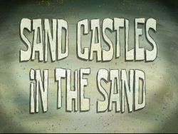 Sand Castles in the Sand