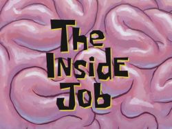 The Inside Job