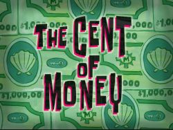 The Cent of Money