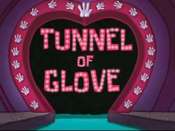 Tunnel of Glove