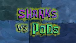 Sharks vs Pods