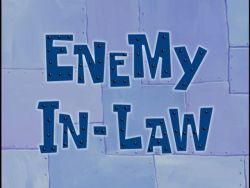 Enemy In-Law