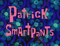 Patrick SmartPants