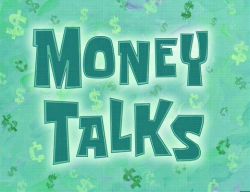 Money Talks