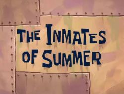 The Inmates of Summer