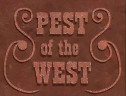 Pest of the West