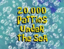 20,000 Patties Under the Sea